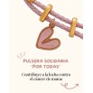 Pulsera solidaria por todas